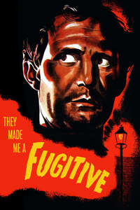 They Made Me a Fugitive - Posters