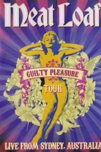 Meat Loaf: Guilty Pleasure Tour Live from Sydney - Poster