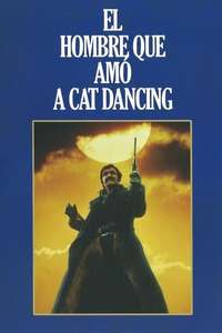 The Man Who Loved Cat Dancing - Poster
