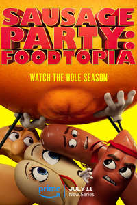Sausage Party: Foodtopia - Posters