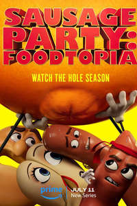 Sausage Party: Foodtopia - Posters