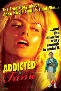 Addicted To Fame - Poster