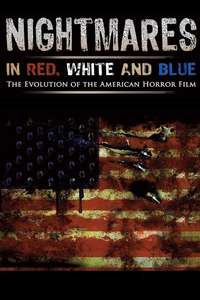 Nightmares in Red  White and Blue - Poster