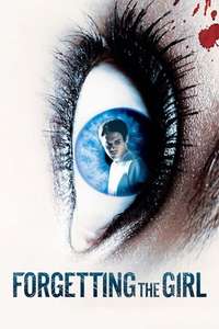 Forgetting the Girl - Poster