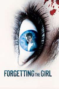 Forgetting the Girl - Poster