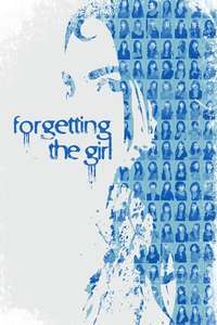 Forgetting the Girl - Poster
