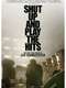 Shut Up and Play the Hits
