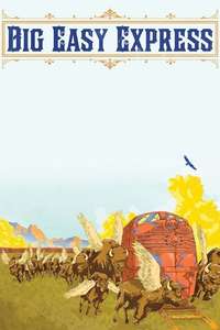 Big Easy Express - Poster