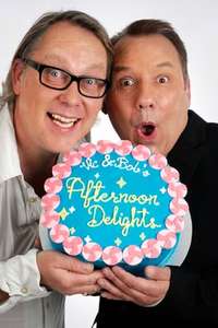 Vic and Bob's Afternoon Delights - Poster