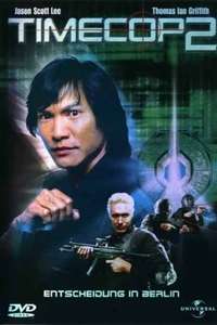 Timecop 2: The Berlin Decision - Poster