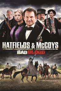Hatfields and Mccoys:  Bad Blood - Poster