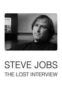 Steve Jobs: The Lost Interview - Poster