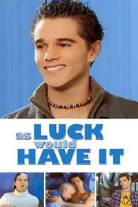As Luck Would Have It - Poster