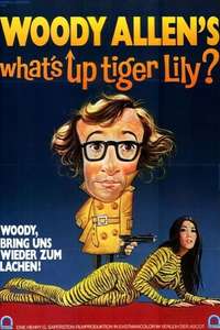 What's Up  Tiger Lily? - Posters
