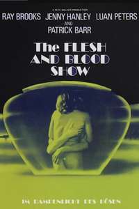 The Flesh and Blood Show - Poster