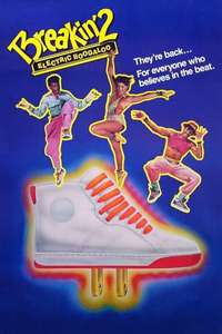 Breakin' 2: Electric Boogaloo - Posters