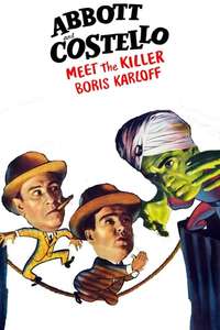 Abbott and Costello Meet the Killer  Boris Karloff - Poster