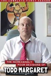 The Increasingly Poor Decisions of Todd Margaret Season 1