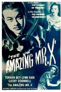 The Amazing Mr. X - Posters