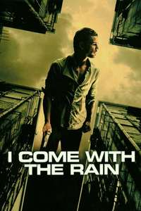 I Come with the Rain - Poster
