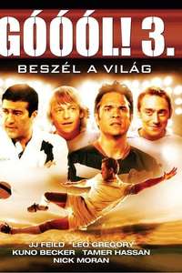 Goal! III: Taking On The World - Poster