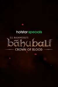 Baahubali: Crown of Blood - Posters