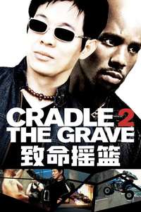 Cradle 2 the Grave - Poster