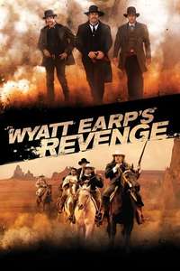 Wyatt Earp's Revenge - Poster