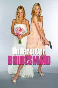 Undercover Bridesmaid - Poster