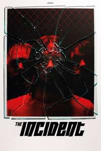 The Incident - Poster