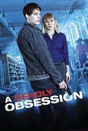 A Deadly Obsession