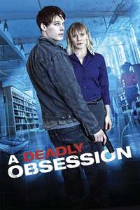 A Deadly Obsession - Poster