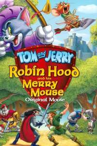 Tom And Jerry Robin Hood And His Merry Mouse - Poster