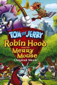 Tom And Jerry Robin Hood And His Merry Mouse - Poster