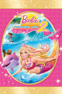 Barbie in A Mermaid Tale 2 - Poster