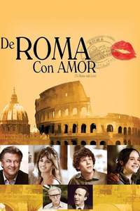 To Rome with Love - Poster