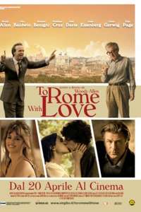 To Rome with Love - Poster