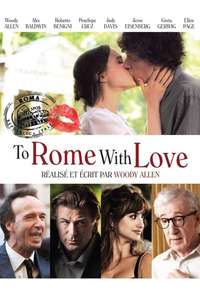 To Rome with Love - Poster