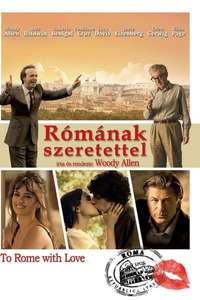 To Rome with Love - Poster