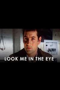 Look Me In The Eye - Poster