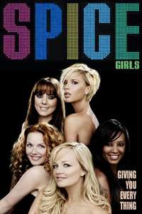 Spice Girls: Giving You Everything - Poster