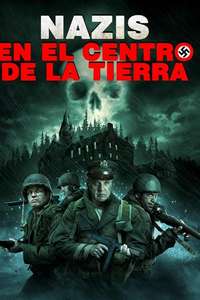 Nazis at the Center of the Earth - Poster