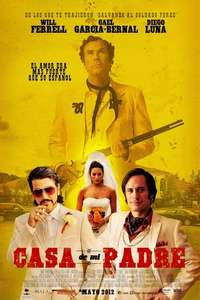 Casa De Mi Padre - Poster
