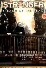 The Stranger: Breach of the Peace