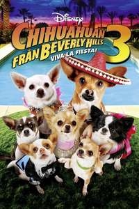 Beverly Hills Chihuahua 3 - Viva La Fiesta! - Poster