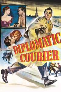 Diplomatic Courier - Poster