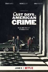 The Last Days of American Crime - Poster