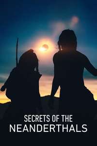 Secrets of the Neanderthals - Poster