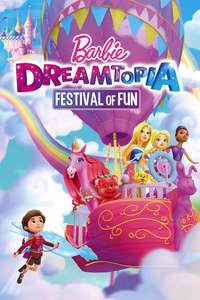 Barbie Dreamtopia: Festival of Fun - Poster
