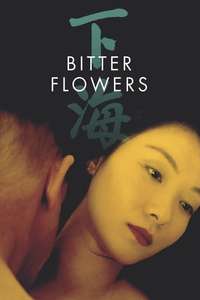 Bitter Flowers - Poster